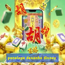 penelope desenho disney